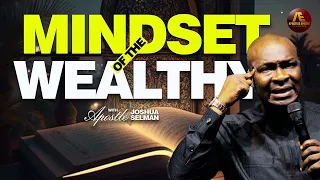 THIS MINDSET WILL MAKE YOU VERY WEALTHY IN GOD'S KINGDOM By Apostle Joshua Selman