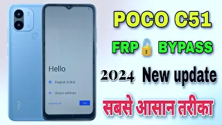 poco C51 frp bypass 2034 sabse asan tarika || poco C51 frp bypass new update 🔓||selubhai