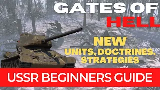 Beginner Gates Of Hell Guide: Complete USSR Unit Breakdown