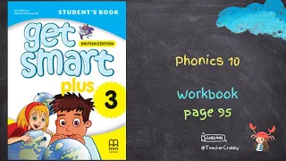 GET SMART PLUS 3 WORKBOOK PHONICS 10 - PAGE 95