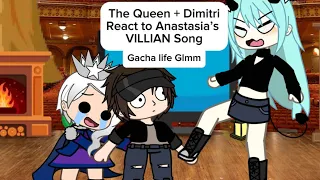 The Queen + Dimitri React To Anastasias VILLIAN Song By @LydiatheBard Gacha Life Glmm @pawzandbonez