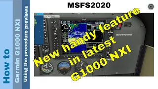 Flight Simulator 2020 - How to - Garmin G1000 NXI - Using the procedure previews