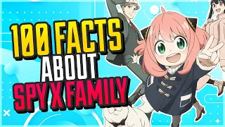100 Facts About Spy x Family You Didn't Know