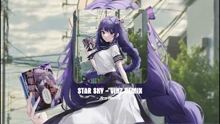 Star Sky - VinZ Remix | Nhạc Thịnh Hành Hot Tik Tok 2022