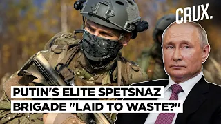 "Thrown In Meat Grinder" | Has Russia Lost One-Third Of Its Elite Intelligence Unit In Ukraine?