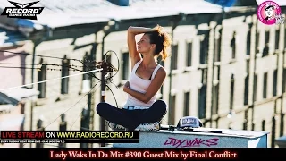 Lady Waks In Da Mix #390 [03-08-2016] Guest Mix by Final Conflict