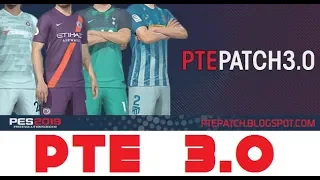 [PES 19] PTE 3.0 2019 PATCH | ALL IN ONE | DOWNLOAD + INSTALL | HD