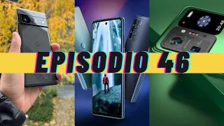 YA TENEMOS el 6 PRO, la CLAVE del XIAOMI 12 y la RESURRECCIÓN de MOTOROLA!!! Episodio 46