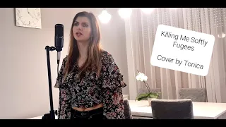 Fugees - Killing Me Softly | Cover by Tonica