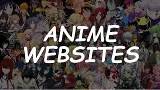 10 Websites to Watch Anime Online You Should Know!