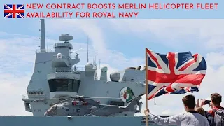 New contract boosts Merlin helicopter fleet availability for Royal Navy