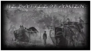 The Battle of Amiens | HISTORY