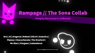 Rampage | The Sona Collab - Project Arrhythmia collab by 12 creators (Song by Dex Arson & ColBreakz)