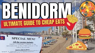 Benidorm: ULTIMATE Guide To Cheap Eats (AND DRINKS)!