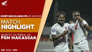 BRI Liga1 - PS Barito Putera (1) v (2) PSM Makassar | Match Highlight