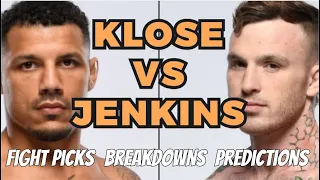 UFC Fight Night: Drakkar Klose vs. Brandon Jenkins Fight Picks | Breakdowns | Predictions