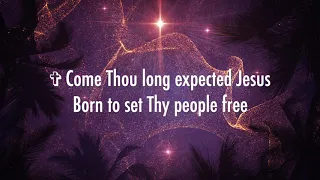 Come Thou Long Expected Jesus - Meredith Andrews (Lyrics)