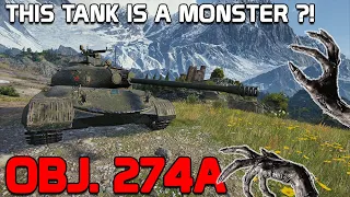 Object 274a - This tank is a MONSTER ?! | World of Tanks