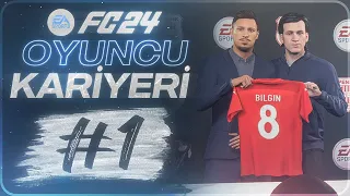 FUTBOL DÜNYASININ EN İYİLERİNDEN OLMAYA GELİYORUZ! - EA FC 24 Oyuncu Kariyeri #1