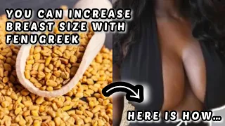 HOW TO ENLARGE YOUR BREAST USING FENUGREEK | DIY BREAST ENLARGEMENT POWDER *