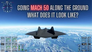 MSFS - What Does Flying Mach 50 Look Like on the Ground in the Top Gun Maverick Darkstar
