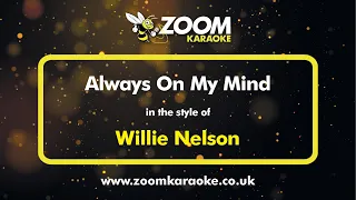 Willie Nelson - Always On My Mind - Karaoke Version from Zoom Karaoke