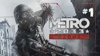 Metro 2033 Redux - Part 1 (Xbox One X)