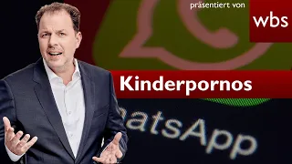 Strafbare Inhalte: Kinderpornos in WhatsApp-Chats | Rechtsanwalt Christian Solmecke