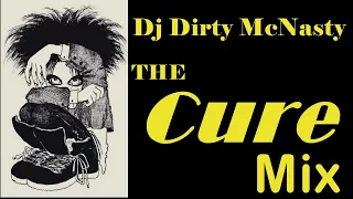 Dj Dirty McNasty-The Cure Mix