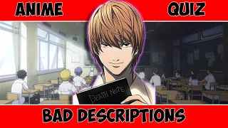 Anime Descriptions Quiz - Guess The Anime From The Bad Description (25 Questions Easy-Hard)