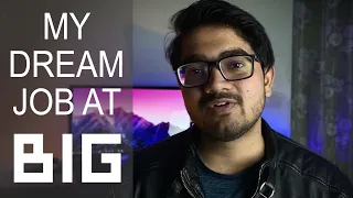 I made a video for my dream job | BIG