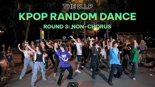 The D.I.P's ✨K-POP RANDOM PLAY DANCE✨In PUBLIC | Round 3: Non-Chorus