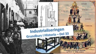 Industriella revolutionen - Grundkurs i historia 1a+b - Del 33