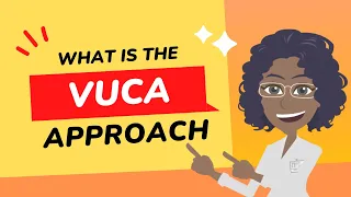 The VUCA approach