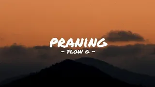 praning - flow g (lyrics)