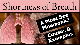Shortness of Breath Mnemonic: Causes and Examples