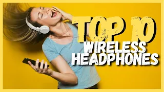 Best Wireless Headphones of 2021 | Best Headphones | Top 10 | Bluetooth Headphones | The Top of Tech
