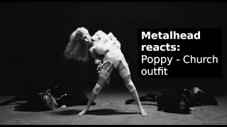 Reaction: Poppy - Church Outfit