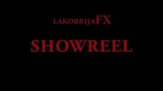 LakobrijaFX - Showreel special effects
