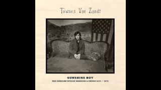 Townes Van Zandt - Dead Flowers (Sunshine Sessions)