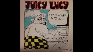 Juicy Lucy - Get A Whiff A This (1971) [Complete LP]