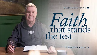 Faith That Stands the Test │ Hebrews 11:17–19 | Pastor Jim Cymbala | The Brooklyn Tabernacle