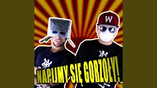 Napijmy się gorzoły (Radio Edit)