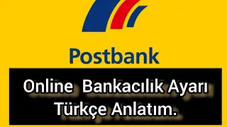 Postbank Online Bankacılık Nası Ayarlarız (Türkçe Anlatım.)