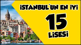 İSTANBUL'UN EN İYİ 15 LİSESİ | LGS TABAN PUANLAR 2020