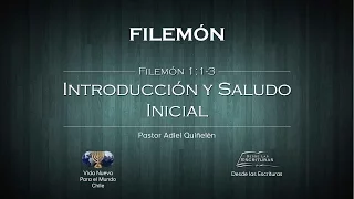 01 - Introducción y Saludo Inicial - (Filemón 1:1-3)