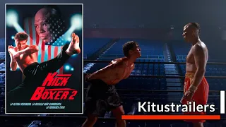 Kitustrailers : KICKBOXER 2 (Trailer en Español)