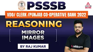 PSSSB VDO, Punjab Cooperative Bank, Clerk 2022 | Reasoning Classes | Mirror Images