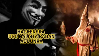 Hackerska aduunka ugu halista badan 🧑🏼‍💻 | Anonymous