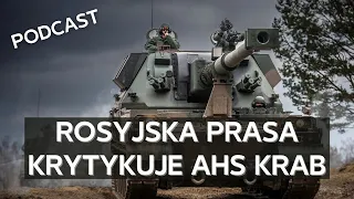 AHS Krab oczami rosyjskich ekspertów i dziennikarzy. Krytyka i zaniepokojenie zdolnościami [PODCAST]